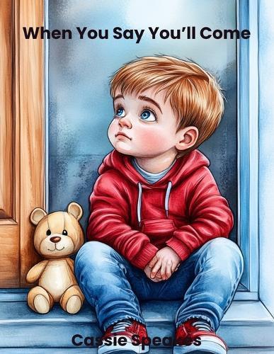 When You Say You'll Come