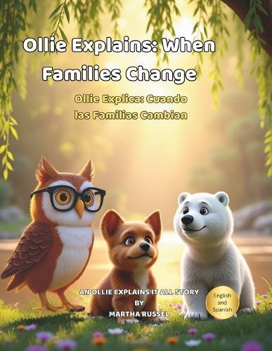 Ollie Explains: When Families Change