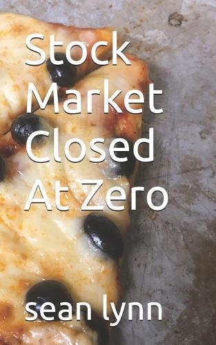 Stock Market Closed At Zero