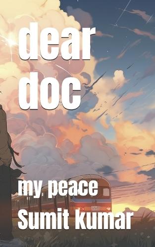 dear doc: my peace