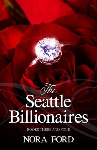The Seattle Billionaires: Books Three & Four