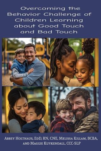 Overcoming the Behavior Challenge of Children Learning about Good Touch and Bad Touch