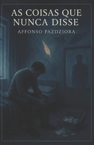 As Coisas Que Nunca Disse