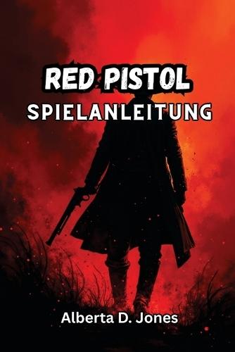 Red Pistol Spielanleitung: Meistere Karten, Waffen und Biome mit Profi-Strategien, versteckten Geheimnissen und Builds, um jeden Durchlauf zu meistern