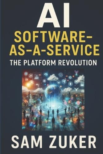 AI as Software-as-a-Service: The Platform Revolution