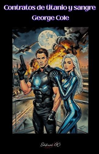 Contratos de titanio y sangre