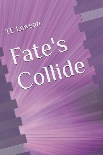 Fate's Collide