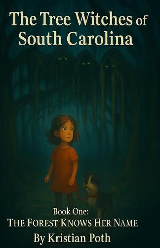 The Tree Witch's of South Carolina: Book 1