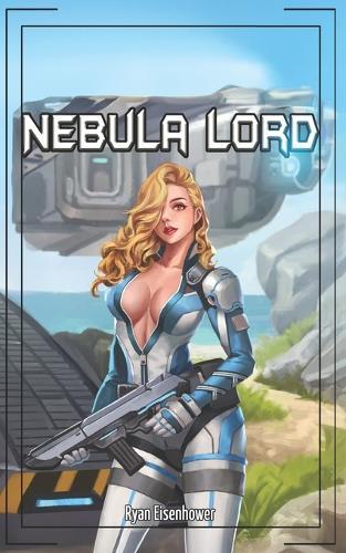 Nebula Lord: A Trinity Privateer