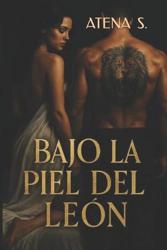 Bajo La Piel del León
