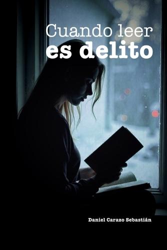 Cuando leer es delito