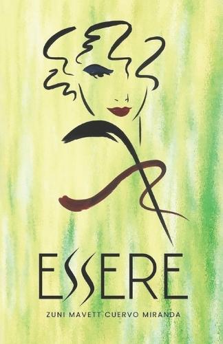 ESSERE - Zuni M. Cuervo Miranda