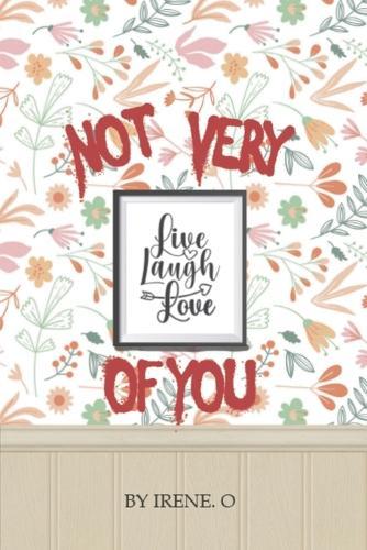 Not Very Live Laugh Love of You