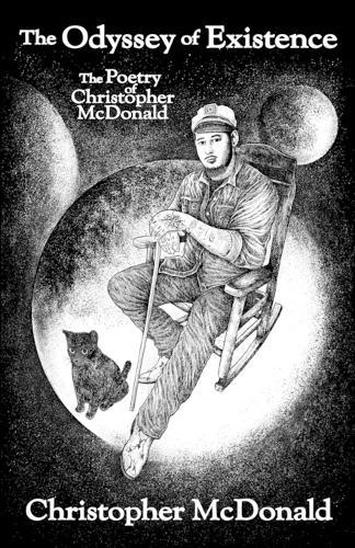 The Odyssey of Existence: The Poetry of Christopher McDonald