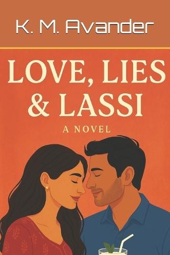 Love, Lies & Lassi