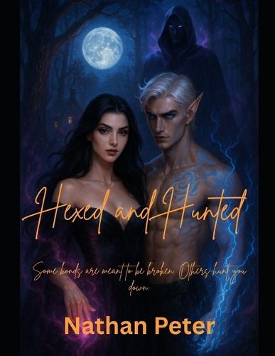 Hexed and Hunted