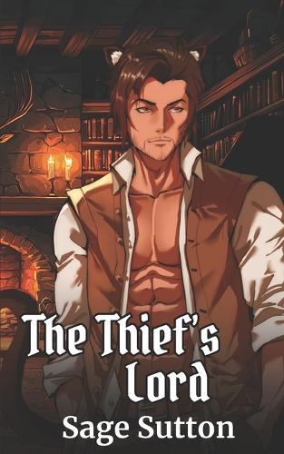 The Thief's Lord: M/M Catkin Fantasy Romance Trilogy, Book 3