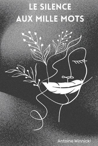 Le silence aux mille mots