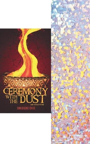 Ceremony with the Dust: And other Poems