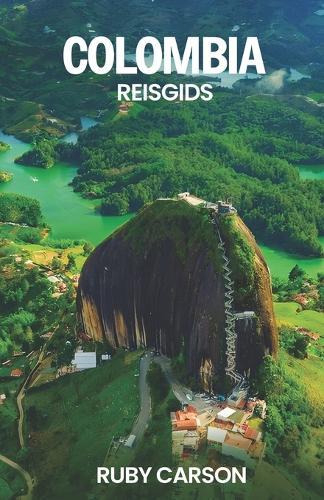 Colombia Reisgids 2025