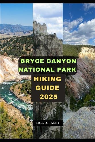 Bryce Canyon National Park Hiking Guide 2025