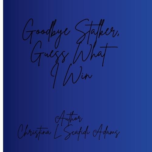 Goodbye Stalker, Guess What I Win