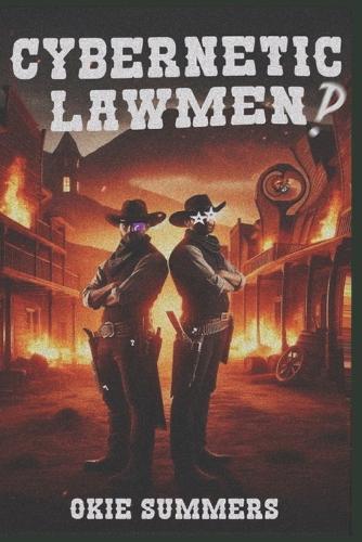 Cybernetic Lawmen‽