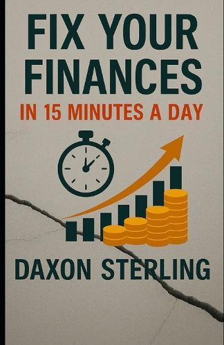 Fix Your Finances in 15 minutes a Day