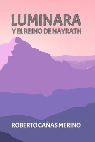 Luminara: Luminara y el Reino de Nayrath