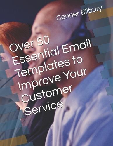 Over 50 Essential Email Templates to Improve Your Customer Service