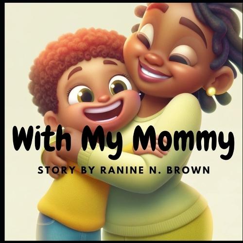 With My Mommy