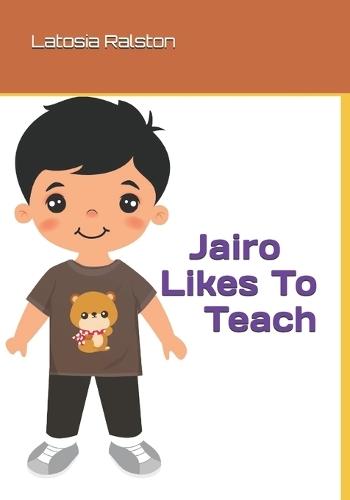 Jairo like To Teach