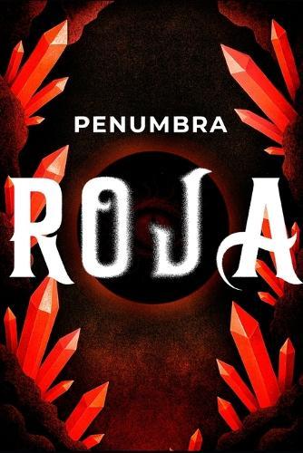 Penumbra Roja