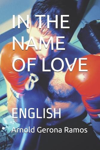 In the Name of Love: English