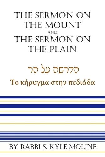 The Sermon on the Mount and The Sermon on the Plain