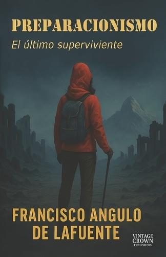 Preparacionismo El último superviviente