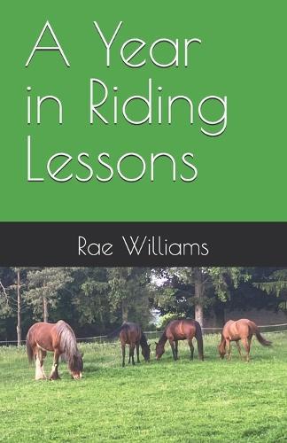 A Year in Riding Lessons