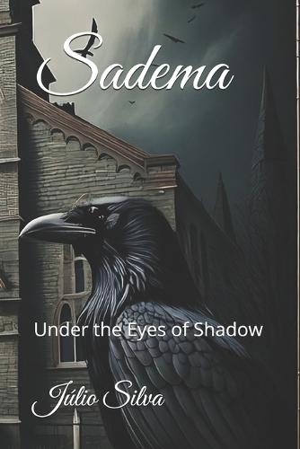 Sadema: Under the Eyes of Shadow