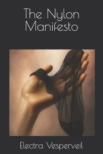 The Nylon Manifesto