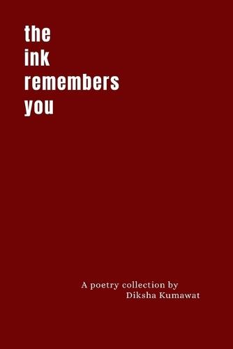 The Ink Remembers You