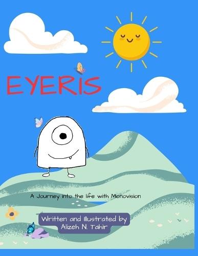Eyeris: A Journey into the Life with Monovision