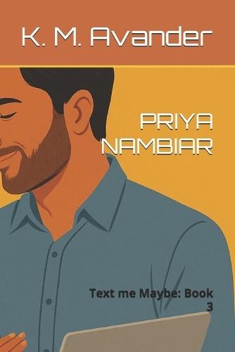 Priya Nambiar: Text me Maybe: Book 3