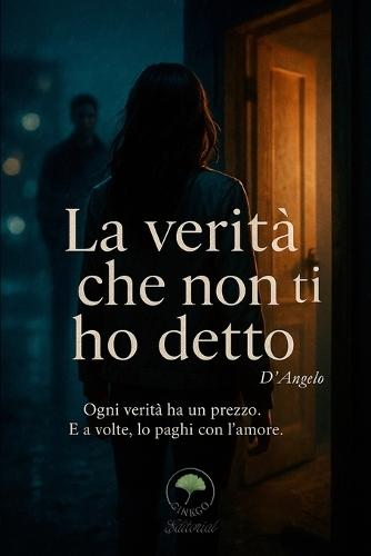 La verità che non ti ho detto