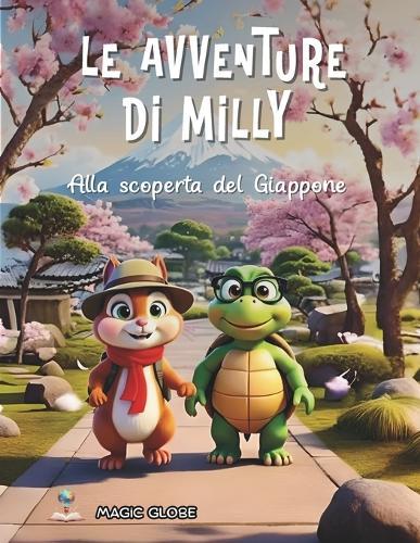Le Avventure di Milly: alla scoperta del Giappone
