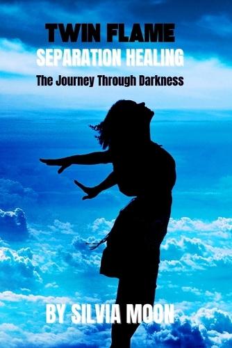 Twin Flame Separation Healing: The Journey Through Darkness