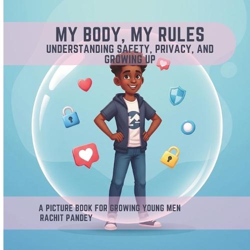 My Body, My Rules: Understanding Safety, Privacy, and Growing Up