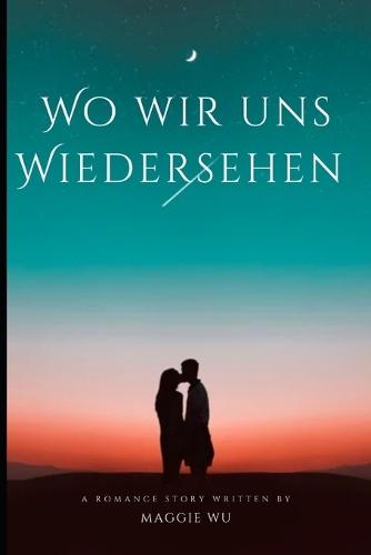 Wo wir uns wiedersehen