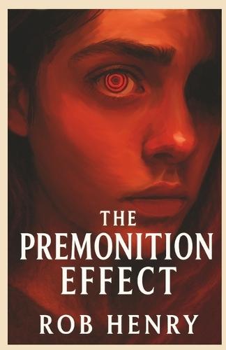 The Premonition Effect