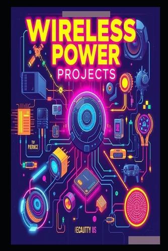 Wireless Power Projects