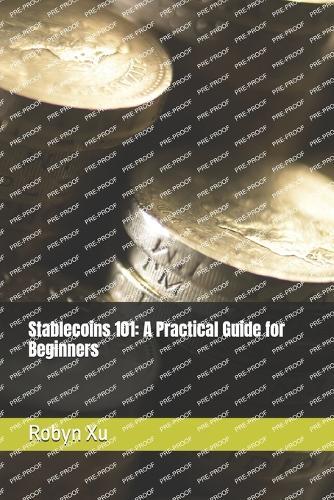 Stablecoins 101: A Practical Guide for Beginners